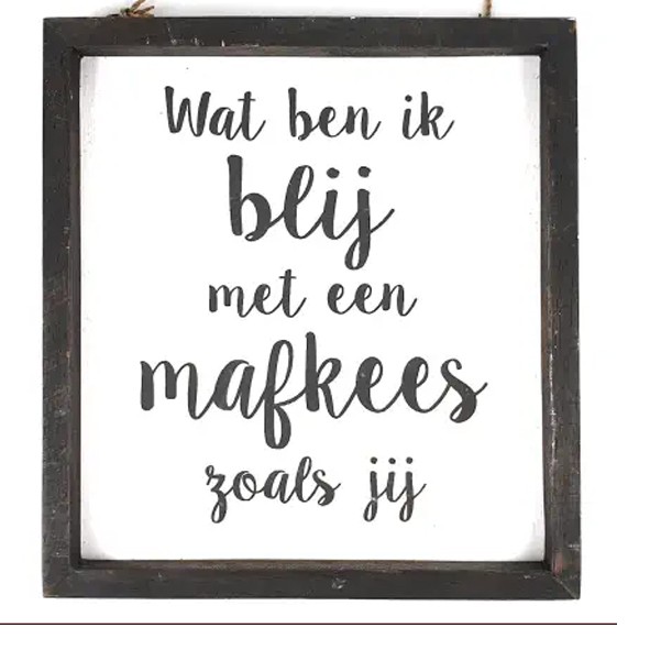 blij met mafkees zoals jij